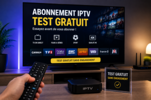 Abonnement IPTV test gratuit affiché sur une Smart TV moderne avec chaînes sportives, films, séries HD et qualité 4K dans un salon élégant.